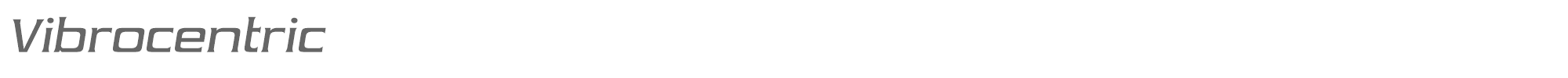 Vibrocentric vibrocentric rg it.ttf font preview